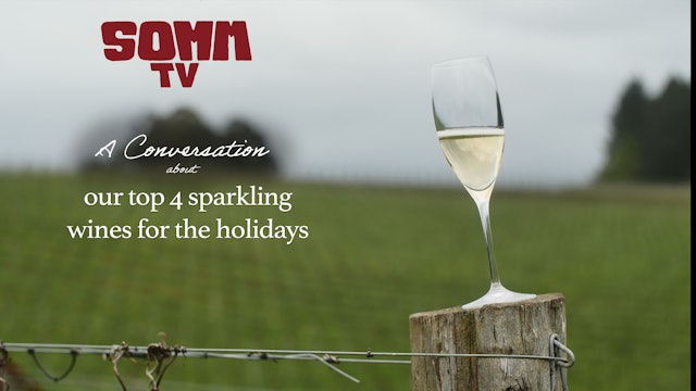 SOMM TV Top 4 Bubbles for Holidays