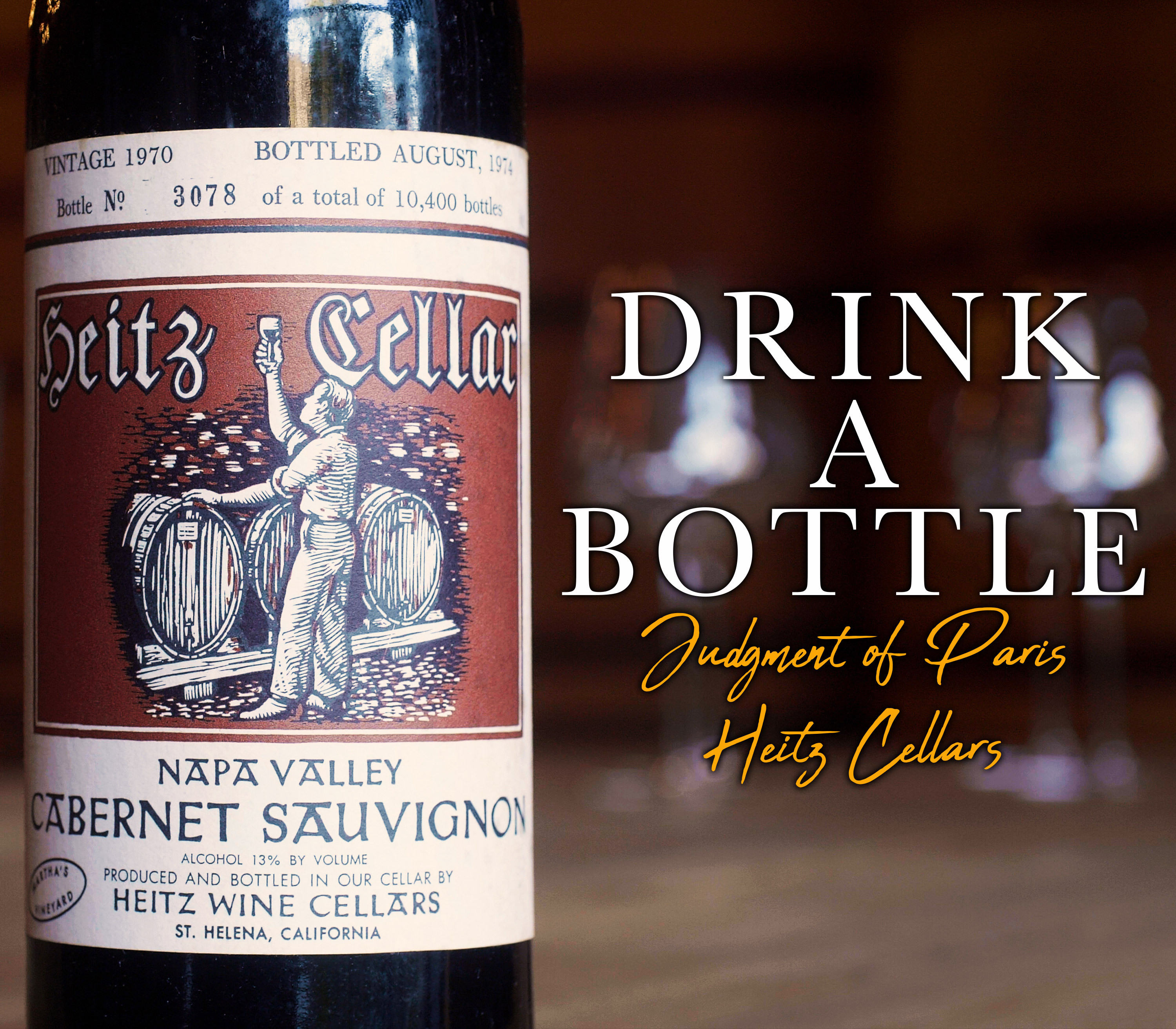 Drink a Bottle - Heitz Cellars