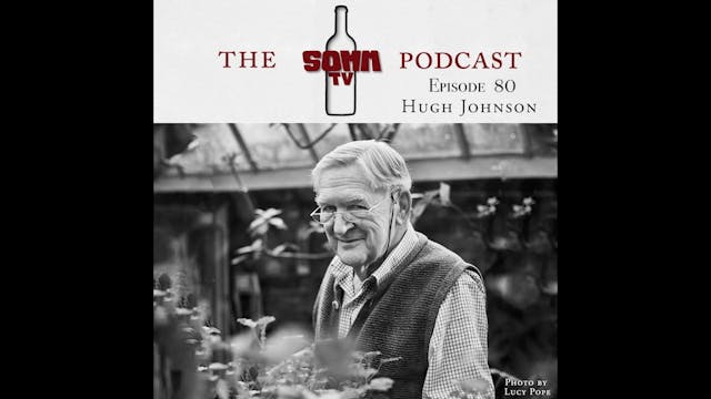 SommTV Podcast: Hugh Johnson