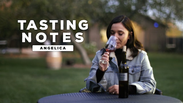 Tasting Notes: Old Vine Angelica