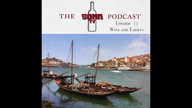 SommTV Podcast: Wine and Tariffs