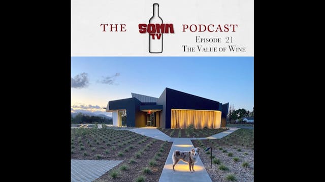 SommTV Podcast: The Value of Wine