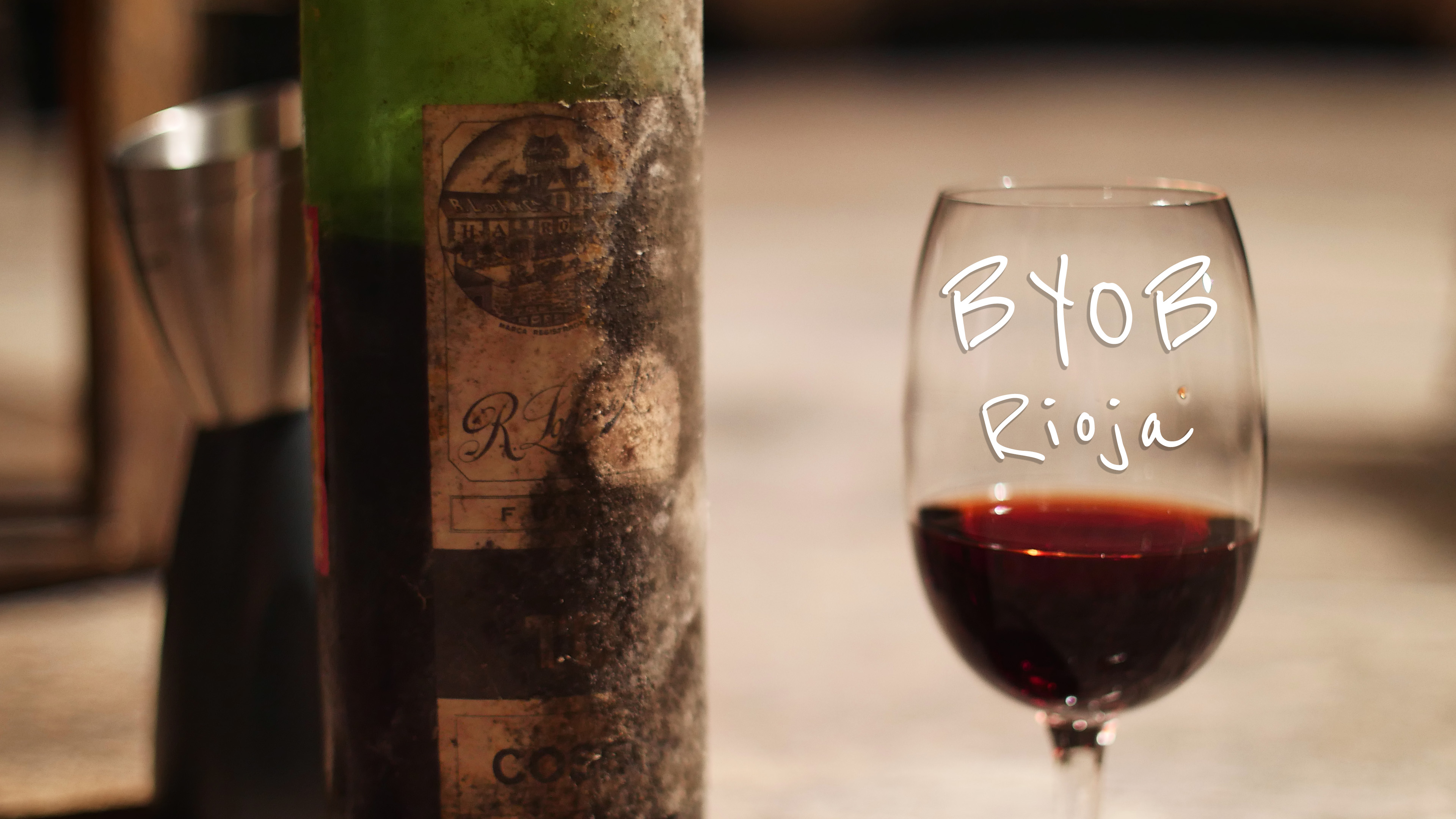 BYOB: Rioja