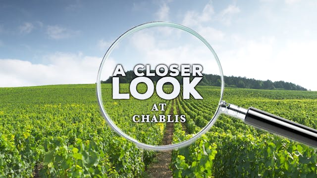A Closer Look at Chablis