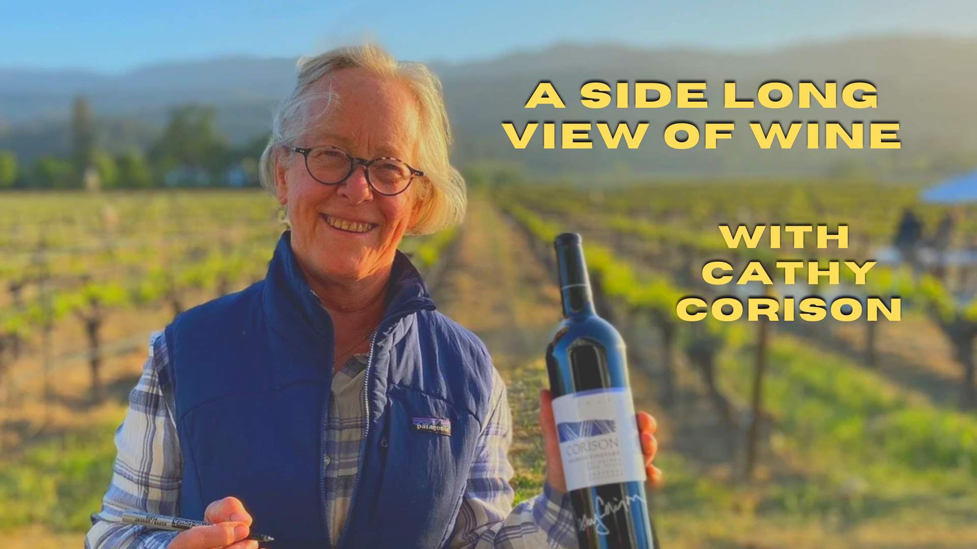 A Side Long View of Wine with Cathy Corison