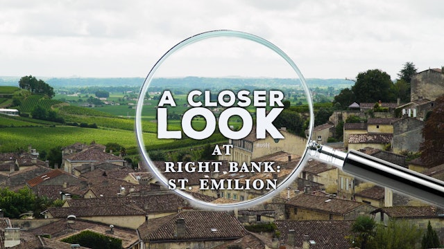 A Closer Look at the Right Bank: St. Emilion