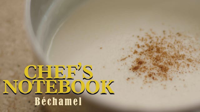 Chef's Notebook: Béchamel Sauce