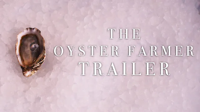 The Oyster Farmer Trailer