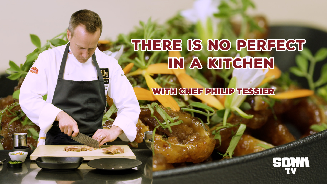 There is no Perfect in a Kitchen with Philip Tessier