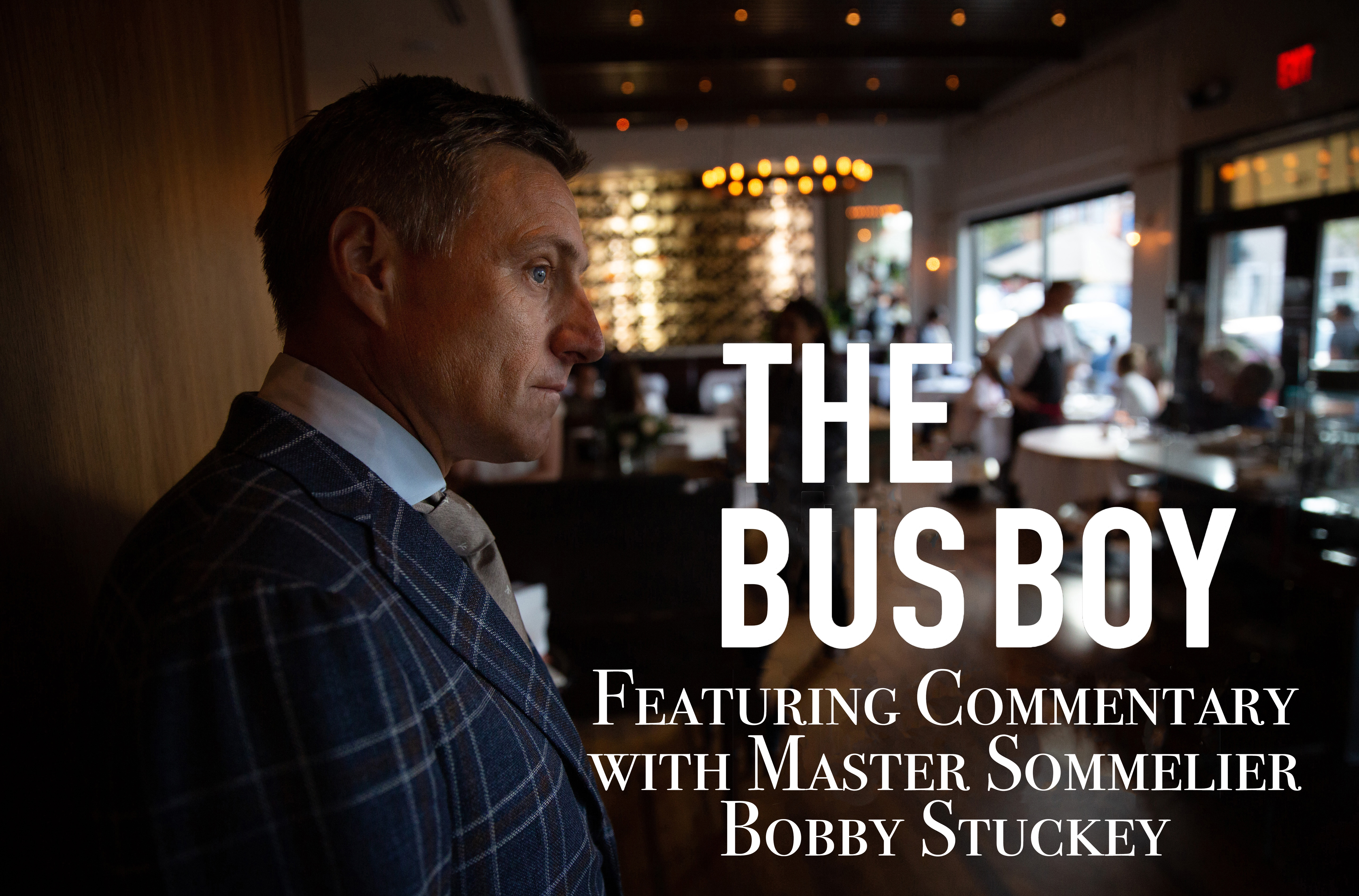 The Busboy with Commentary from Bobby Stuckey, MS