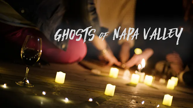 Ghosts of Napa Valley Trailer