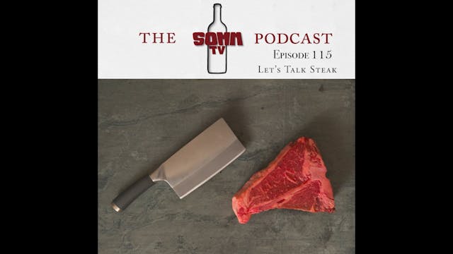 SommTV Podcast: Let's Talk Steak
