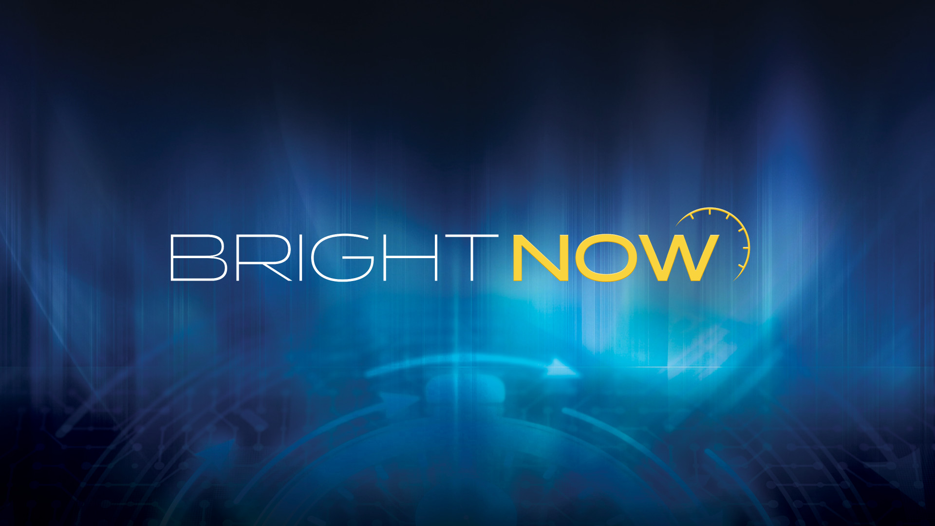 Bright Now