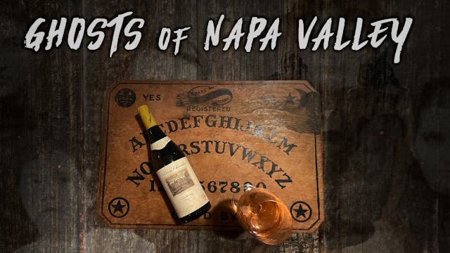 Ghosts of Napa Valley