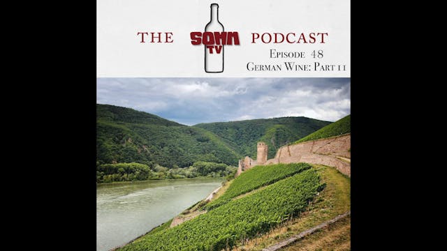 SommTV Podcast: German Wine, Part 2