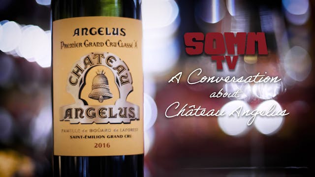 A Conversation about Château Angelus