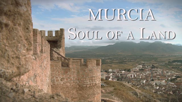 Murcia: Soul of a Land
