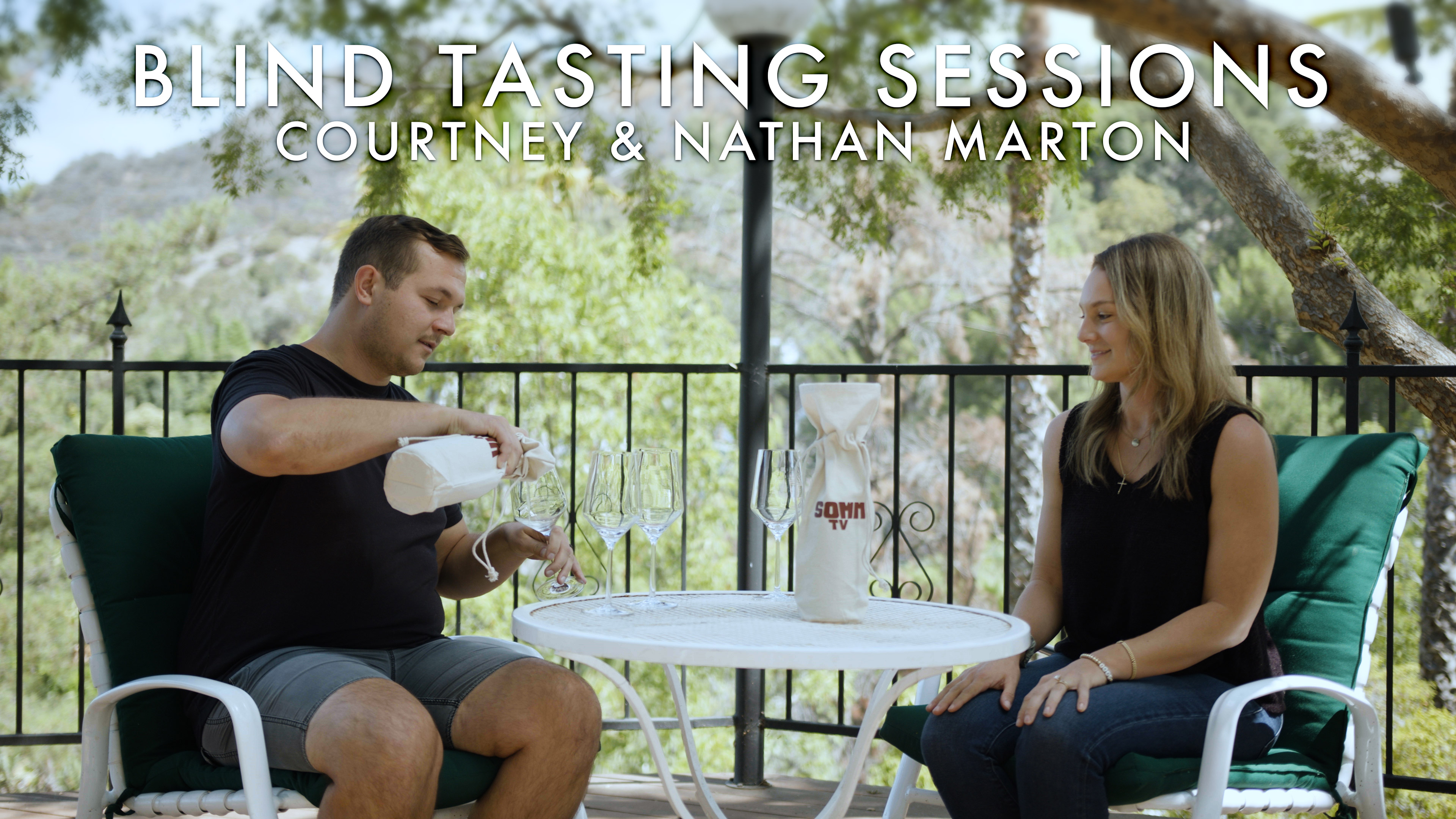 Blind Tasting Sessions: Episode 10 | Courtney & Nathan Marton