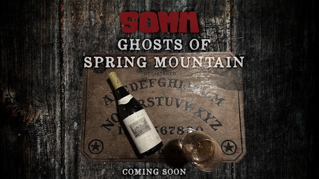SOMM: The Ghosts of Spring Mountain