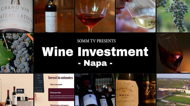 Wine Investment, Episode 2: Napa