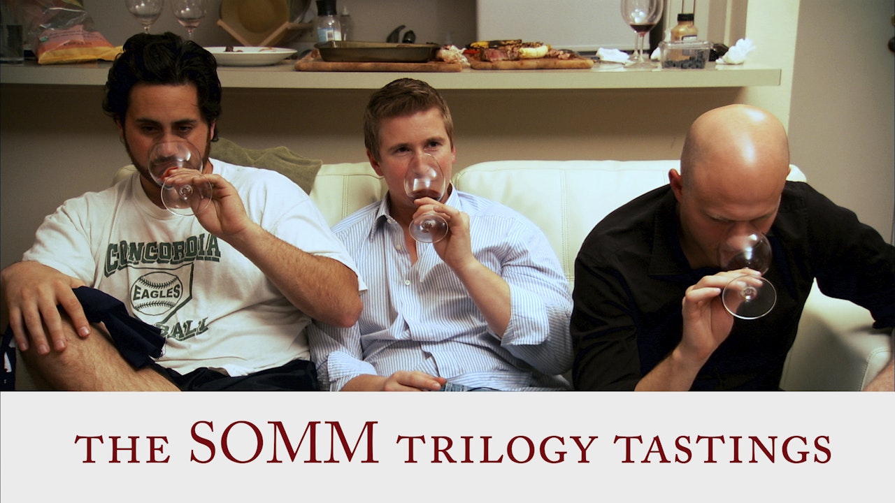 The SOMM Trilogy Tastings