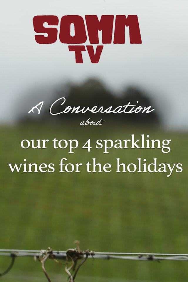 SOMM TV Top 4 bubbles for holidays