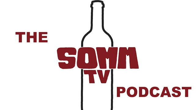 The SOMM TV Podcast