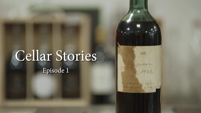 Cellar Stories Episode 1 | 1942 Château d'Yquem