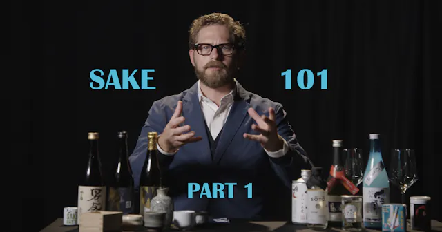 Sake 101 Part 1: An Introduction