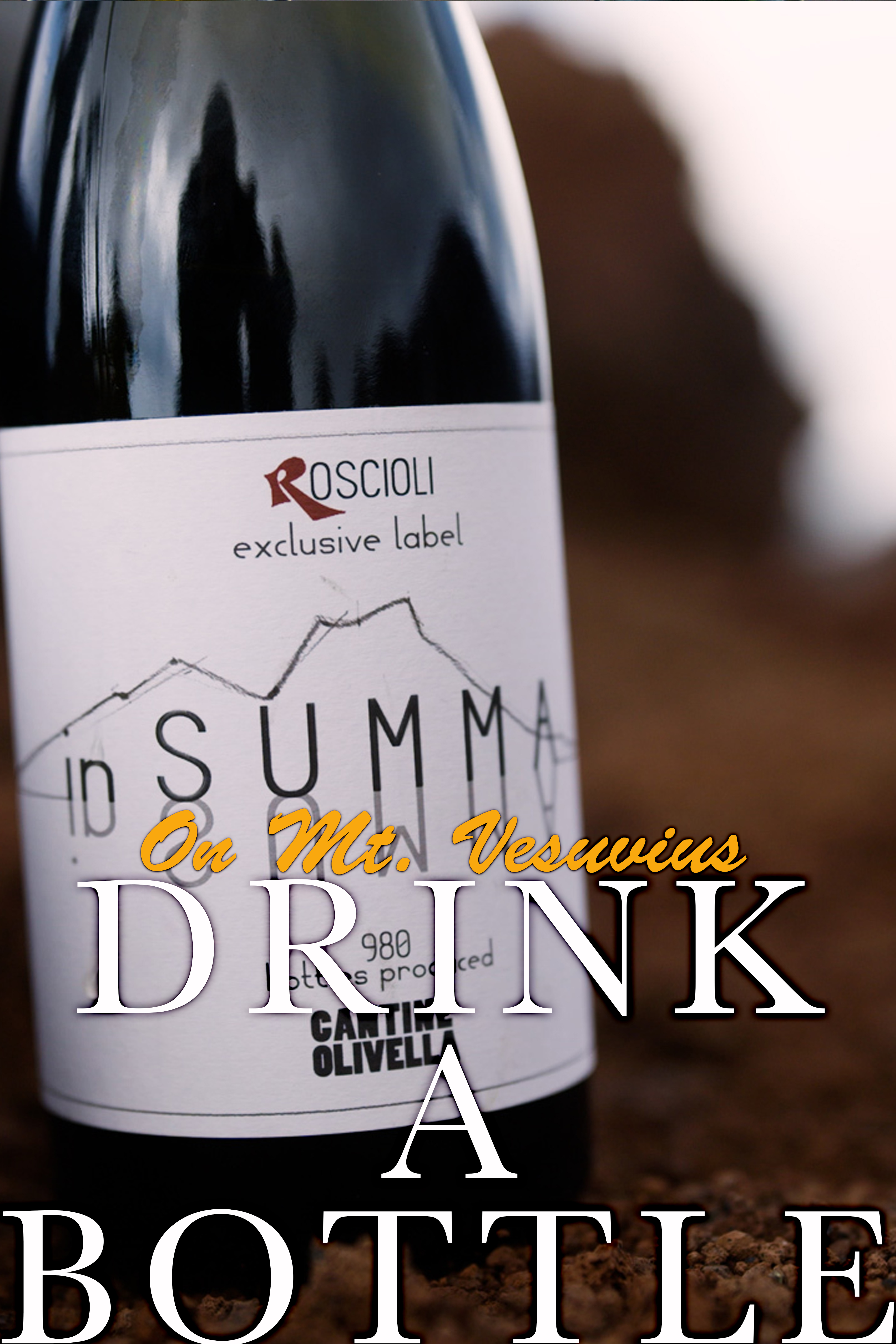 Drink a Bottle on Mt. Vesuvius