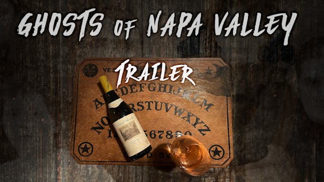 Ghosts of Napa Valley: Trailer 2