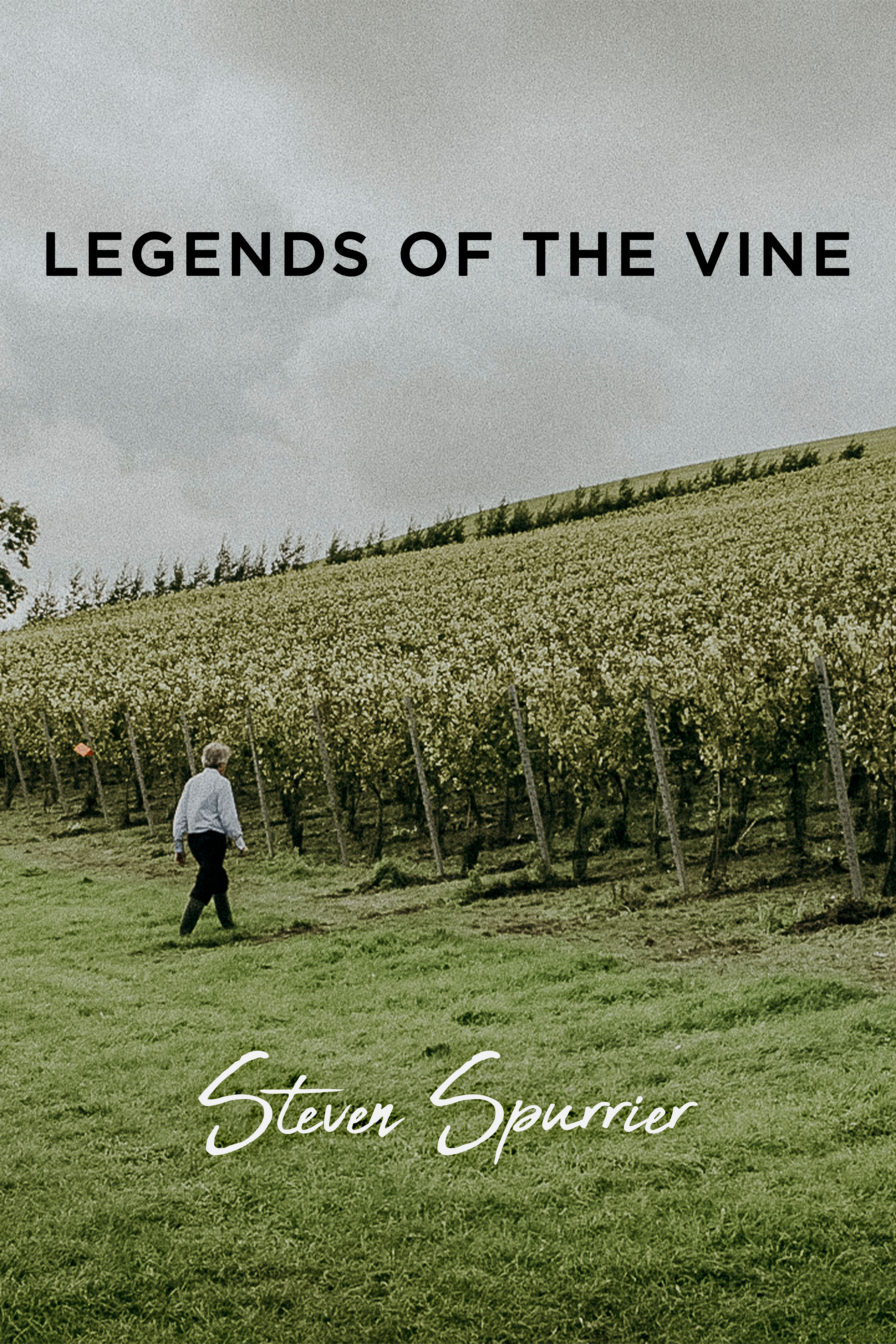 Steven Spurrier - Legends of the Vine