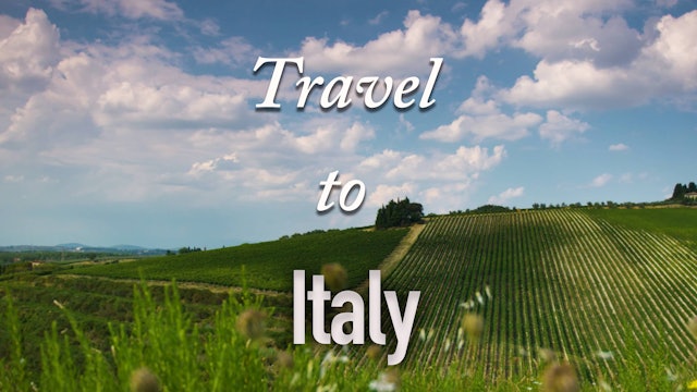 Travel to Italy with SOMM TV