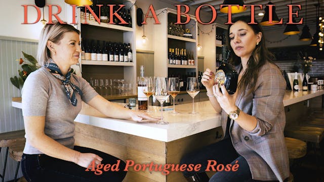 Drink A Bottle: Aged Portuguese Rosé