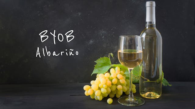 BYOB: Albariño