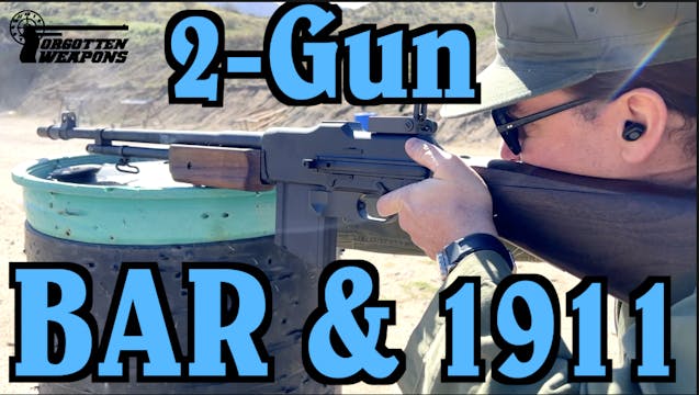 'Murican 2-Gun: M1918A3 BAR and M1911A1