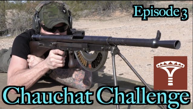 The Chauchat Challenge Episode 3: Jar...