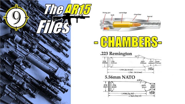 THE AR FILES | CHAMBERS - .223 vs 5.5...