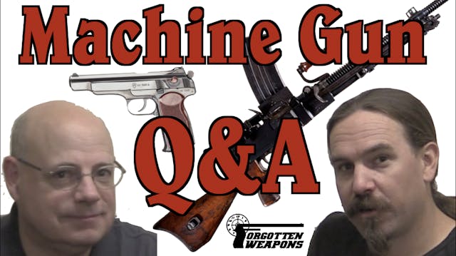 Deep Lore on Machine Guns: Q&A with J...