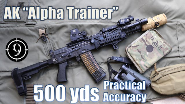 AK "Alpha Trainer" to 500 yds: Practi...