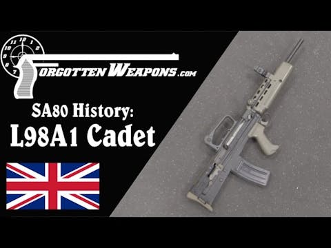 SA80 History: L98A1 Cadet Manually-Op...