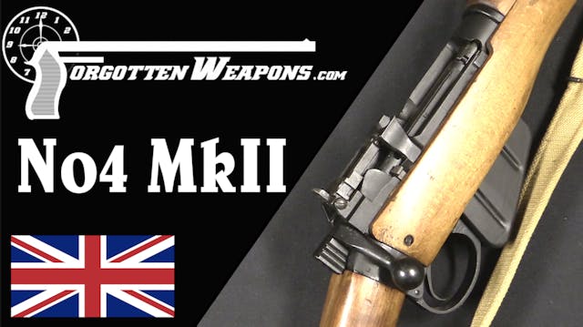 No4 MkII: The Lee Enfield's Final Sta...