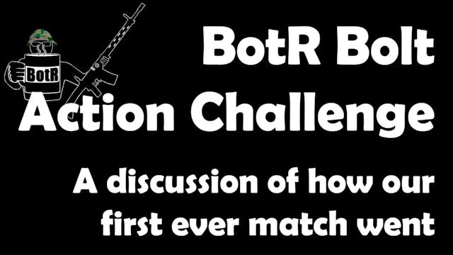 BotR Bolt Action Challenge Competitio...