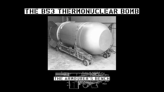 The B53 'Bunker Busting' Thermonuclea...