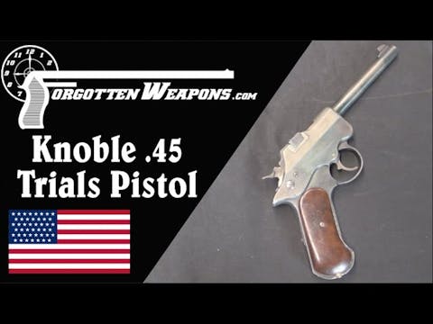 US Test Trials .45 Caliber Knoble Pistol