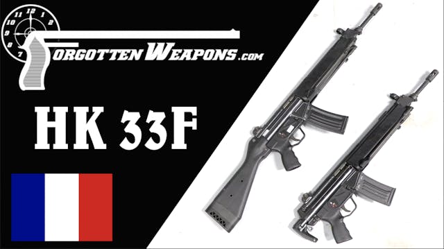 Roller Delay in France: The H&K 33F (...