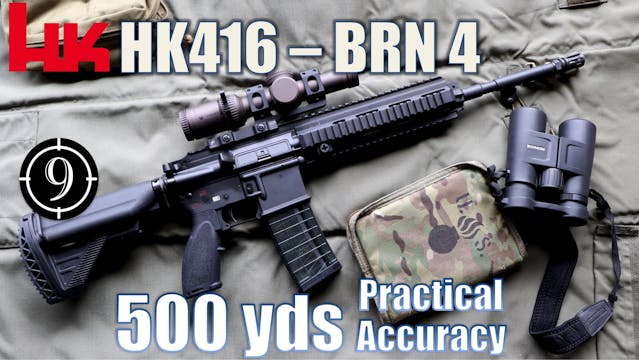 HK416 clone - BRN4 to 500yds: Practic...