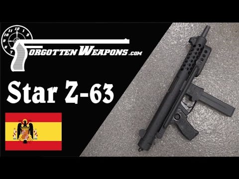 The Star Z-63 Submachine Gun: Better ...