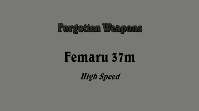 Slow Motion: Femaru 37M