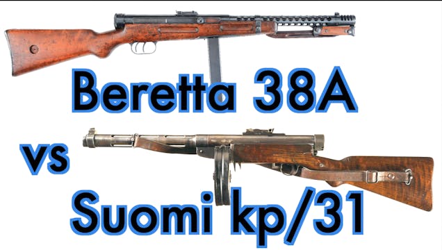 Beretta M38A vs Suomi kp/31 (w/ John ...